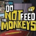 不要喂养猴子无限金币内购修改版下载（Do Not Feed the Monkeys）